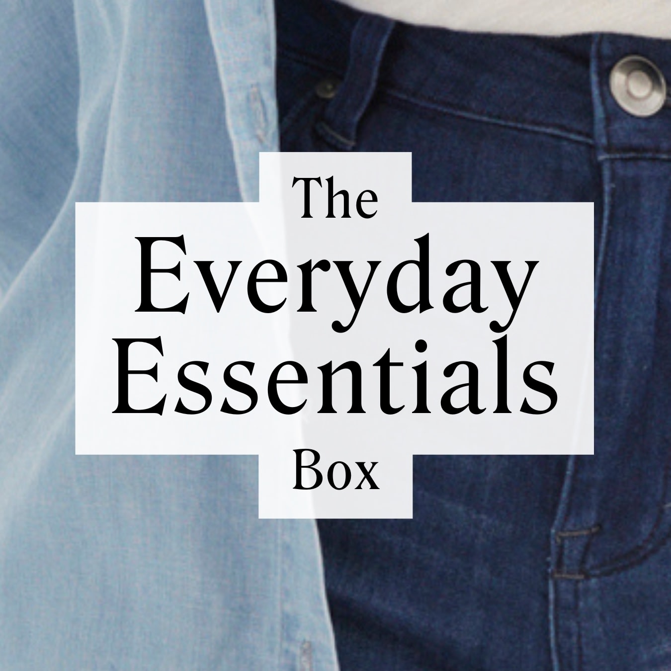 The Everyday Essentials Box