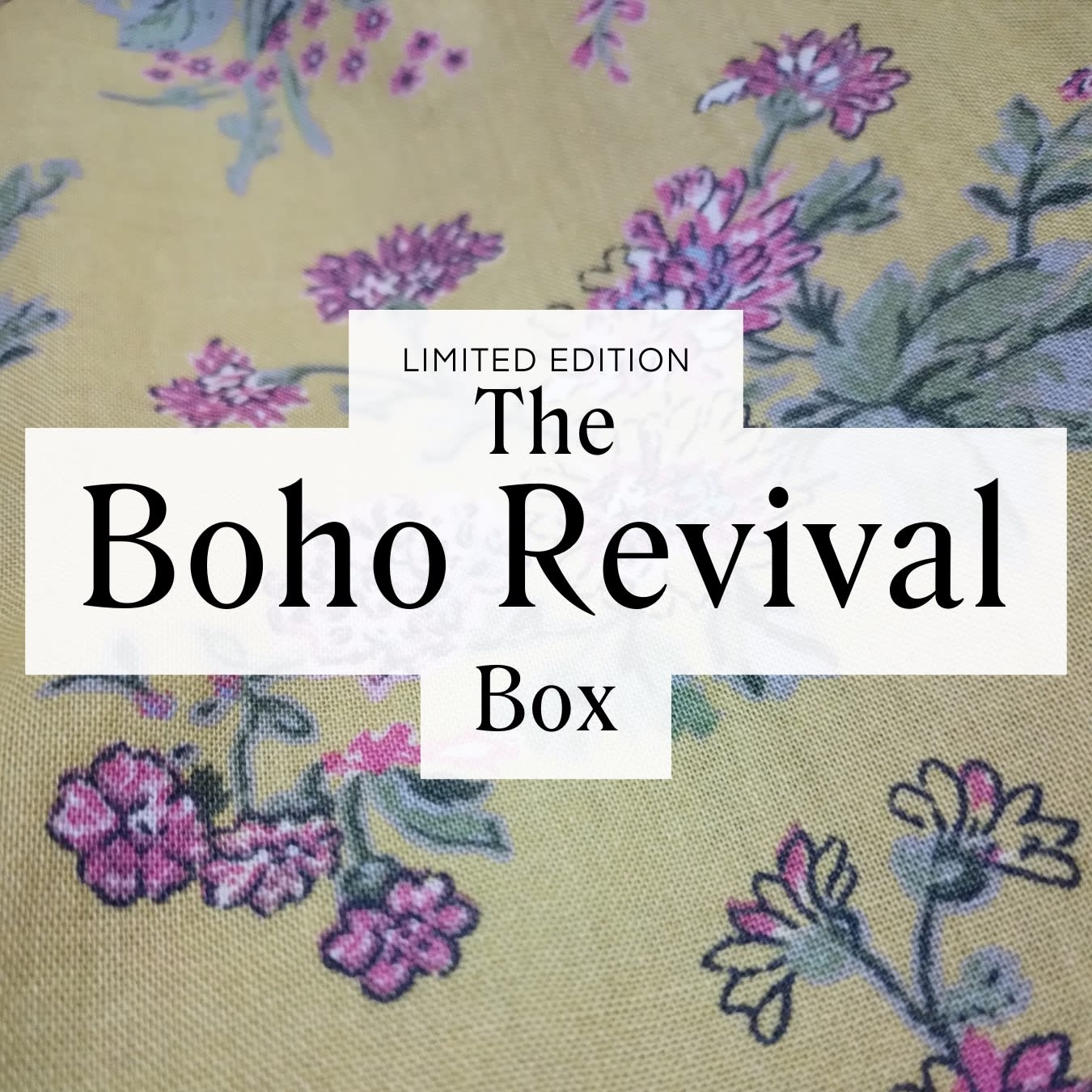 Limited Edition: The Boho Revival Box