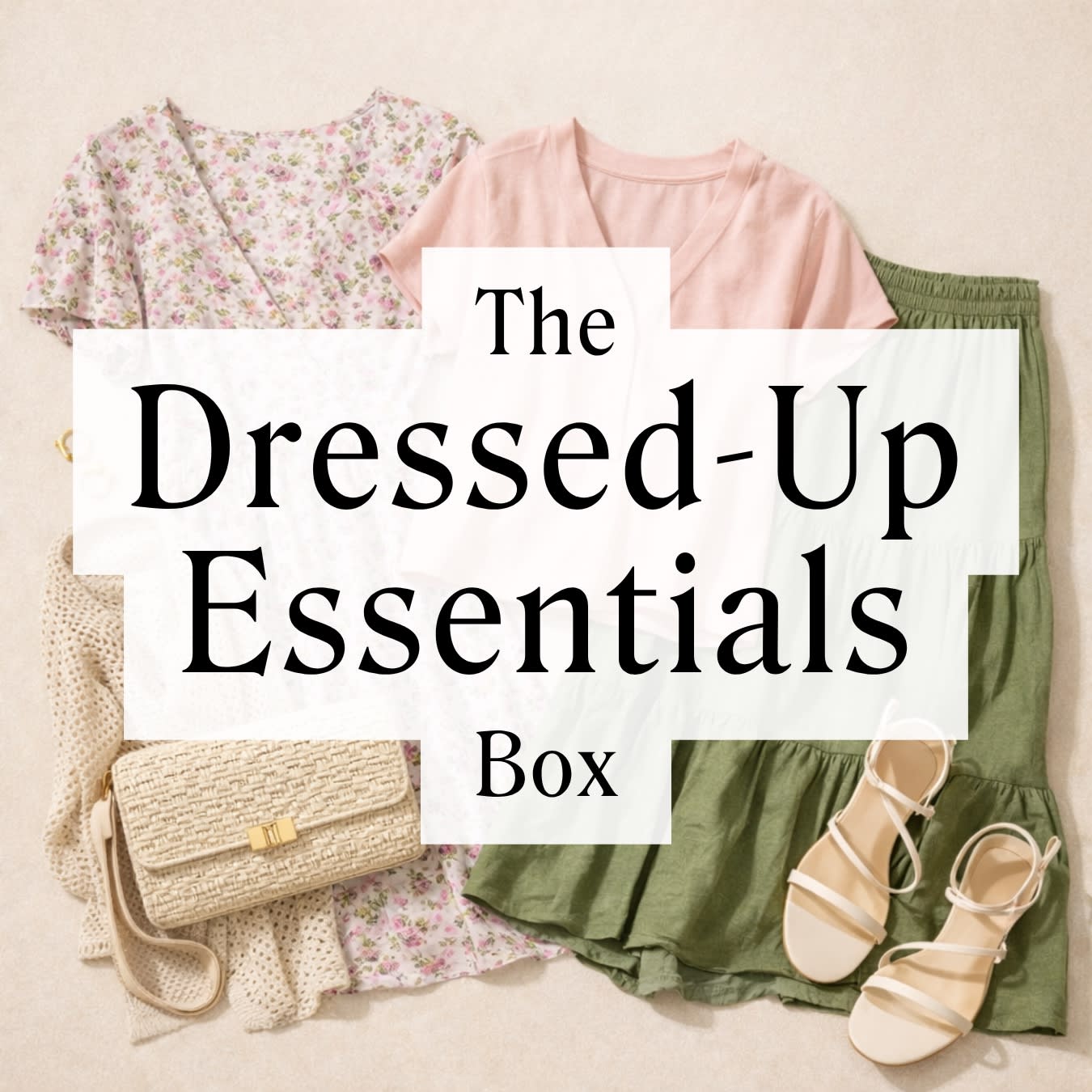 The Dressed-Up Essentials Box