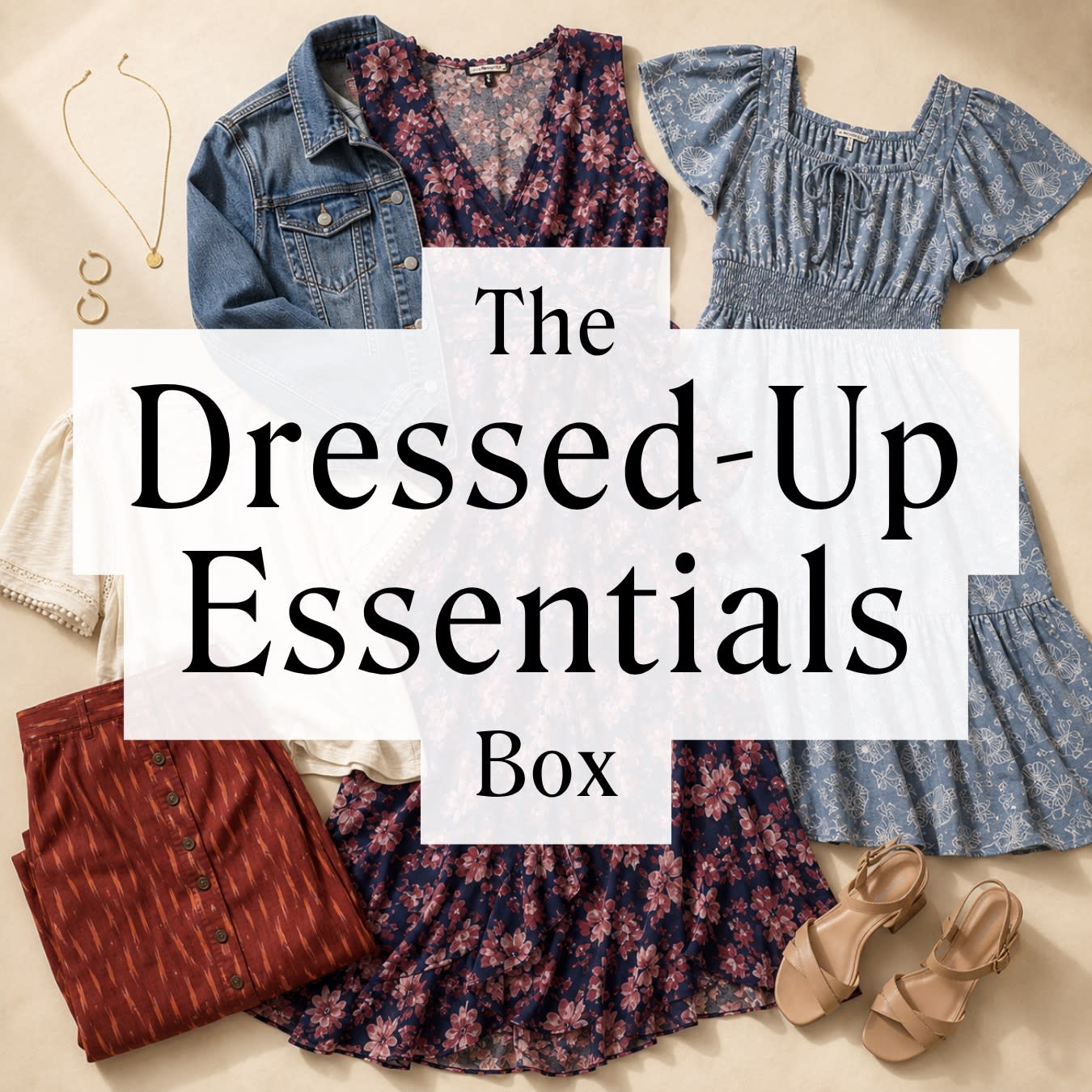 The Dressed Up Essentials