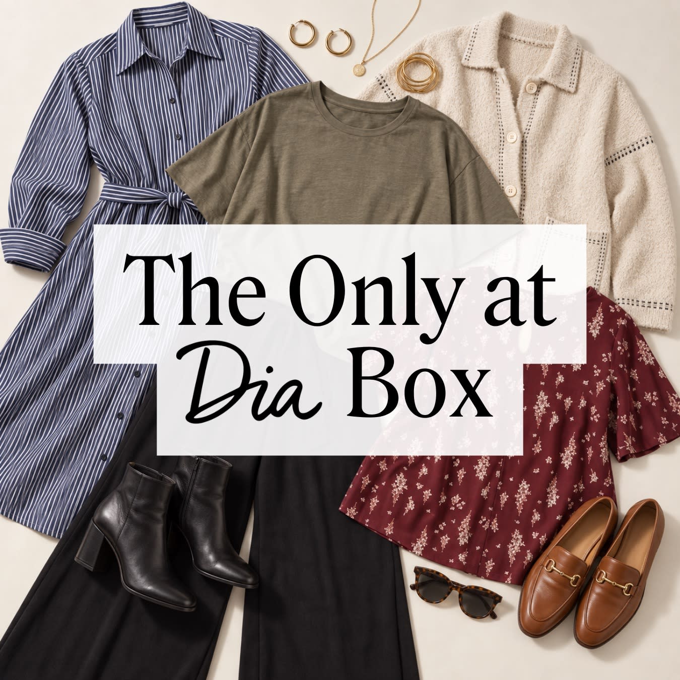 The Only at Dia Box